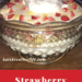 Strawberry Pineapple Trifle