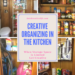 Creative Organizing in the Kitchen