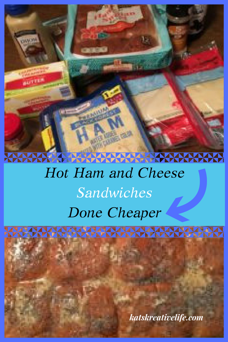 Hot Ham and Cheese Sandwiches Done Cheaper