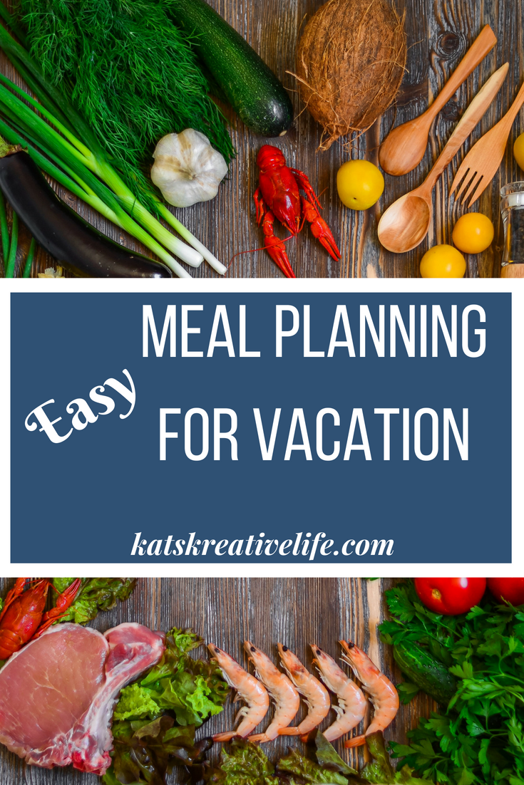 Meal Planning for Vacation
